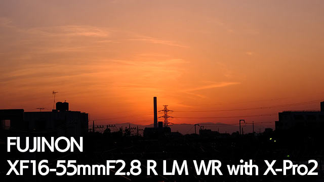 FUJINON XF16-55mmF2.8 R LM WR with X-Pro2